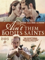 [英] 險路謎情 (Ain t Them Bodies Saints) (2013)