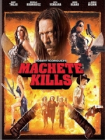 [英] 殺千刀重出江湖 (Machete Kills) (2013)