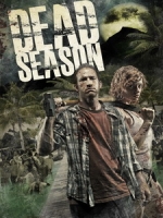[英] 死亡季節 (Dead Season) (2012)