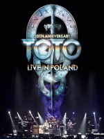 托托合唱團(TOTO) - 35th Anniversary Tour Live in Poland 演唱會