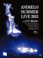 Animelo Summer Live 2013 8.24 演唱會 [Disc 2/2]