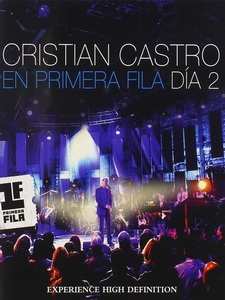 克里斯汀卡斯楚(Cristian Castro) - En Primera Fila Dia 2 演唱會