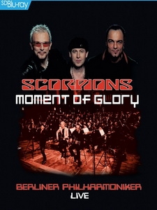 天蠍合唱團(Scorpions) - Moment of Glory 演唱會