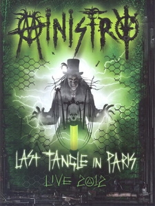 內閣合唱團(Ministry) - Last Tangle In Paris - Live 2012 演唱會