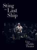 史汀(Sting) - The Last Ship Live At The Public Theater 演唱會