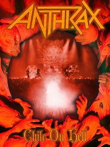 炭疽熱樂團(Anthrax) - Chile on Hell 演唱會