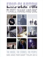 艾力克萊普頓(Eric Clapton) - Planes, Trains and Eric 演唱會