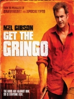 [英] 致命反擊 (Get the Gringo) (2012)[台版字幕]