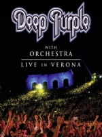 深紫色合唱團(Deep Purple) - With Orchestra Live in Verona 演唱會