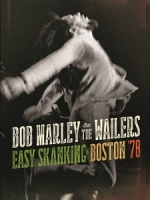 巴布馬利與痛哭者(Bob Marley & The Wailers) - Easy Skanking In Boston 78 演唱會