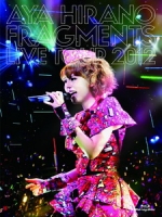平野綾 - Fragments Live Tour 2012 演唱會