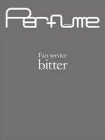 Perfume - Fan Service bitter 演唱會