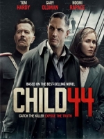 [英] 失控獵殺 - 第44個孩子 (Child 44) (2015)[台版字幕]