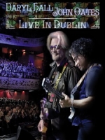 霍爾與奧茲二重唱(Daryl Hall & John Oates) - Live In Dublin 演唱會