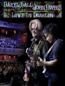 霍爾與奧茲二重唱(Daryl Hall & John Oates) - Live In Dublin 演唱會