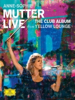 安．蘇菲．慕特(Anne-Sophie Mutter) - Live From Yellow Lounge 音樂會