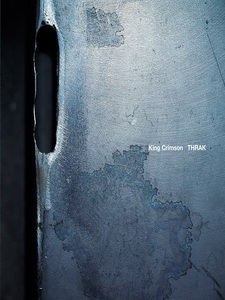 深紅之王(King Crimson) - Thrak 40th Anniversary [Disc 1/2]
