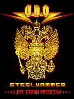 U.D.O. - Steelhammer - Live From Moscow 演唱會