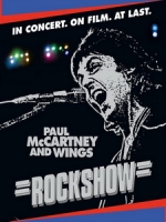 保羅麥卡尼與羽翼合唱團(Paul McCartney & Wings) - Rockshow 演唱會