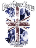 黑石櫻桃樂團(Black Stone Cherry) - Thank You - Livin Live Birmingham UK 演唱會