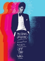 [英] 麥可傑克森之旅 (Michael Jackson s Journey from Motown to Off the Wall) (2016)[台版]