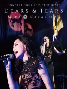 中島美嘉 - Concert Tour 2015 The Best Dears & Tears 演唱會