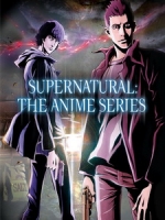 [英] 超自然檔案 動畫版 (Supernatural - The Anime Series) (2011) [Disc 1/2][台版]