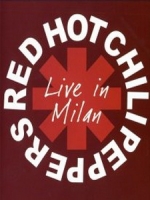 嗆辣紅椒合唱團(Red Hot Chili Peppers) - Live in Milan 演唱會