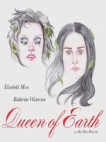 [英] 當我需要妳的時候 (Queen of Earth) (2015)