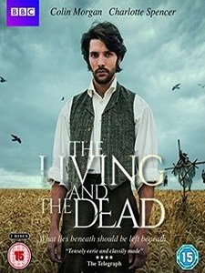 [英] 生靈與死靈 第一季 (The Living And The Dead S01) (2016)