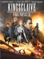 [英] 王者之劍 FF XV (Kingsglaive - Final Fantasy XV) (2016)[台版字幕]