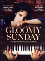 [德] 狂琴難了 (Gloomy Sunday) (1999)[台版字幕]