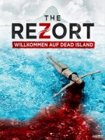[英] 喪屍新生代 (The Rezort) (2015)