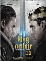 [英] 亞瑟 - 王者之劍 3D (King Arthur - Legend of the Sword 3D) (2017) <快門3D>[台版]