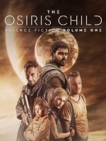 [英] 星際叛將 - 歐西里斯之子 (Science Fiction Volume One - The Osiris Child) (2016)[台版字幕]