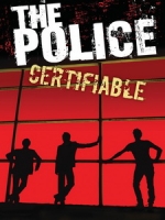 警察合唱團(The Police) - Certifiable 演唱會