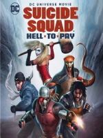 [英] 自殺突擊隊 - 慘痛代價 (Suicide Squad - Hell To Pay) (2018)[台版字幕]