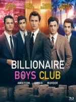 [英] 億萬男孩俱樂部 (Billionaire Boys Club) (2018)[台版字幕]