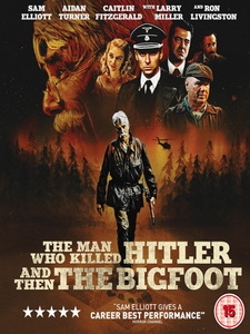 [英] 殺死希特勒與大腳怪的人 (The Man Who Killed Hitler and Then The Bigfoot) (2018)[台版字幕]
