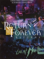 回到永恆樂團(Return to Forever) - Returns - Live at Montreux 2008 演唱會