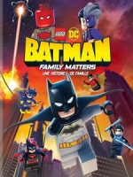 [英] 樂高蝙蝠俠 - 全面集結 (Lego DC Batman - Family Matters) (2019)[台版字幕]