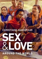 [英] 世界各地的性與愛 (Christiane Amanpour: Sex & Love Around the World) (2018)