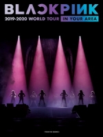 BLACKPINK - 2019-2020 WORLD TOUR IN YOUR AREA -TOKYO DOME- 演唱會 [Disc 1/2]