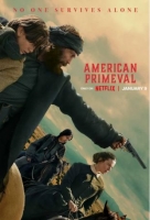 [英] 史前美國 / 馴荒記 American Primeval (2025) [Disc *2]