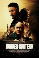 [英] 越境獵殺 Border Hunters (2025)