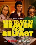 [英] 貝爾法斯特天堂路 How to Get to Heaven from Belfast (2026)[Disc *2]